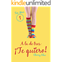 A la de tres: ¡Te quiero! (Sin Mar nº 1)